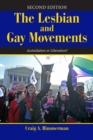 Image for The lesbian and gay movements: assimilation or liberation?