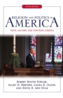 Image for Religion and politics in America: faith, culture, and strategic choices