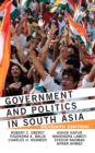 Image for Government and politics in South Asia
