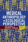 Image for Medical Anthropology in Ecological Perspective