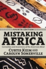 Image for Mistaking Africa  : curiosities and inventions of the American mind