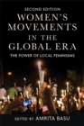 Image for Women&#39;s movements in the global era  : the power of local feminisms