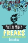 Image for Social media freaks  : digital identity in the network society