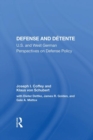 Image for Defense And Detente : U.s. And West German Perspectives On Defense Policy