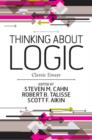 Image for Thinking about Logic: Classic Essays