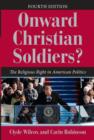 Image for Onward Christian Soldiers?: The Religious Right in American Politics