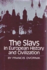 Image for Slavs in European History and Civilization