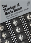 Image for The Marriage of Maria Braun : Rainer Werner Fassbinder, Director