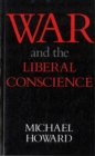 Image for War &amp; The Liberal Conscience
