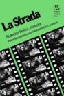 Image for La Strada : Federico Fellini, Director
