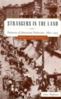 Image for Strangers In The Land : Patterns of American Nativism, 1860-1925