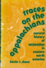 Image for Traces on the Appalachians : Natural History of Serpentine in Eastern North America
