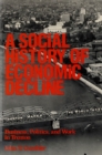 Image for Social History of Economic Decline