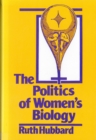 Image for The Politics of Women&#39;s Biology
