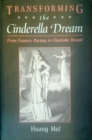 Image for Transforming the Cinderella Dream : From Frances Burney to Charlotte Bronte