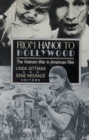 Image for From Hanoi to Hollywood : The Vietnam War in American Film