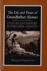 Image for The Life and Times of Grandfather Alonso