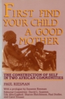 Image for First Find Your Child a Good Mother