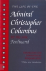Image for The Life of the Admiral Christopher Columbus : by his son Ferdinand