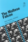 Image for The Maltese Falcon : John Huston, director
