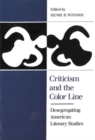 Image for Criticism and the Color Line : Desegregating American Literary Studies