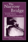Image for The Narrow Bridge : Jewish Views on Multiculturalism