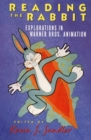 Image for Reading the Rabbit : Explorations in Warner Bros.Animation