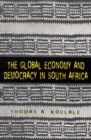 Image for The global economy and democracy in South Africa
