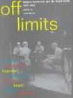 Image for Off limits  : Rutgers University and the avant-garde, 1957-1963
