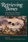 Image for Retrieving Bones : Stories and Poems of the Korean War