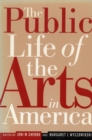 Image for The Public Life of the Arts in America