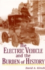 Image for The Electric Car and the Burden of History
