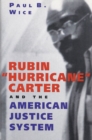 Image for Rubin &#39; Hurricane&#39; Carter and the American Justice System