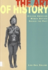 Image for The art of history  : African American women artists engage the past