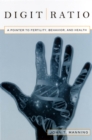Image for Digit ratio  : a pointer to fertility, behavior, and health