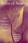 Image for Webs of reality  : social perspectives on science and religion