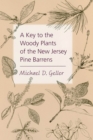 Image for A Key to the Woody Plants of the New Jersey Pine Barrens