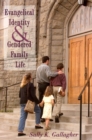 Image for Evangelical Identity and Gendered Family Life