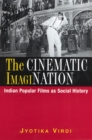 Image for The cinematic imagination  : Indian popular films as social history