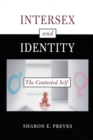 Image for Intersex and identity  : the contested self