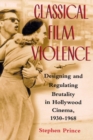 Image for Classical Film Violence