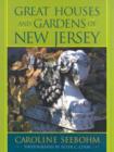 Image for Great houses and gardens of New Jersey