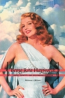Image for Being Rita Hayworth  : labor, identity, and Hollywood stardom
