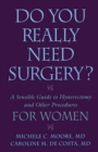 Image for Do You Really Need Surgery?
