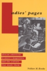 Image for Ladies&#39; pages  : African American women&#39;s magazines and the culture that made them