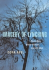 Image for Imagery of lynching  : black men, white women, and the mob