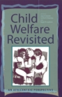 Image for Child welfare revisited  : an Africentric perspective
