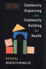 Image for Community Organizing and Community Building for Health