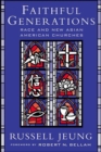 Image for Faithful generations  : race and new Asian American churches