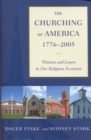 Image for The Churching of America, 1776-2005